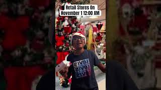 Retail Stores On November11200 AM 😂 Christmas Shorts [upl. by Virgy]