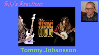 Tommy Johansson  Take Me Home Country Roads John Denver cover 🇨🇦 RJJs Reaction [upl. by Ultann525]