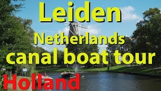 Leiden Netherlands canal boat tour [upl. by Jenda208]