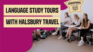 Halsbury Travel  Language Study Tours [upl. by Drawoh1]