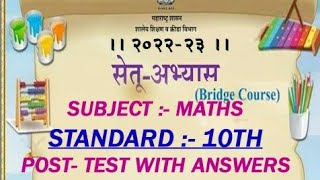 CLASS 10 MATHSPOST TESTANSWERBRIDGE COURSE202223 [upl. by Bainter]