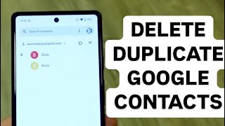 How To Delete Duplicate Contacts On Google Contacts 2024 [upl. by Yentiw]