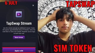 Tapswap Stream code  6 July  Tapswap video Live stream code  Tapswap how earn money on Crypto [upl. by Weiss769]