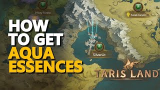 How to get Aqua Essences Tarisland [upl. by Olmstead701]