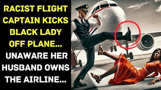 Racist Flight Captain Kicks BLACK Lady Off Plane Unaware Her Husband Owns The Airline [upl. by Maddeu]