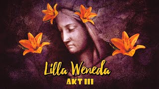 Juliusz Słowacki „Lilla Weneda”  Audiobook PL 🌸🩸  AKT III  PLAYLIST  MR [upl. by Royo902]