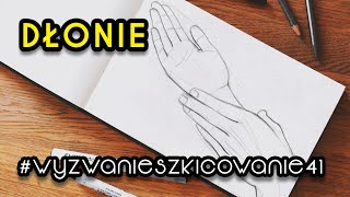 Jak narysować dłonie wyzwanieszkicowanie 41 [upl. by Alia]