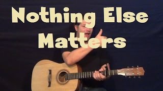 Nothing Else Matters Metallica Easy Strum Fingerstyle Guitar Lesson How to Play Tutorial [upl. by Aidni511]