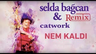 Selda Bağcan amp Catwork  Nem Kaldı [upl. by Eul135]