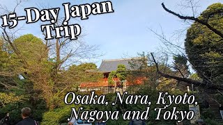 Day 13 of 15Day Japan Trip Osaka Nara Kyoto Nagoya amp Tokyo  Part 8 [upl. by Dyanne]