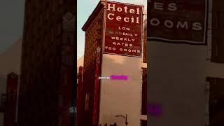 The Cecil Hotel remarkableurbanlegends bizarre scary bizarrestories dark [upl. by Adnoved69]