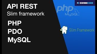 Creación de una RESTFUL API o API REST con slim framework PHP MySql PDO [upl. by Osicnarf]