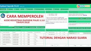 Cara Memperoleh Kode Registrasi Dapodik PAUD 330 2018 [upl. by Ahsertal]