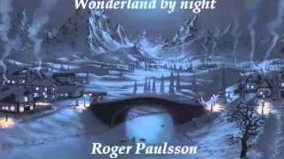 Wonderland by night [upl. by Yalonda]