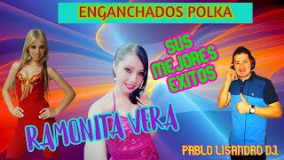 ENGANCHADOS POLKA RAMONITA VERA♫PABLO LISANDRO DJ♫ [upl. by Graf]