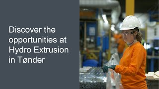 Discover the opportunities at Hydro Extrusion in Tønder [upl. by Oirasor]