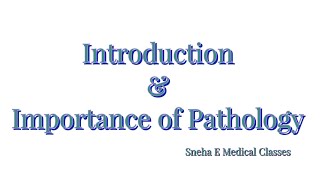 Introduction amp Importance of Pathology [upl. by Yleen]