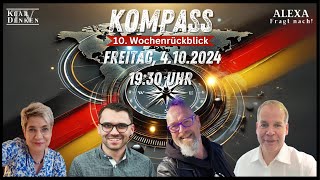 🔵💥LIVE  KOMPASS 10 Wochenrückblick mit Alexa Stefan Michael Scharfmüller und Helge Stark💥 [upl. by Sarson]