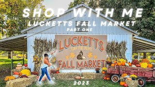 SHOP WITH ME Lucketts Fall Market Part 1 [upl. by Huber]