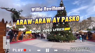 ArawAraw ay Pasko  Willie Revillame  lyrics musicvideo christmas [upl. by Sarine277]