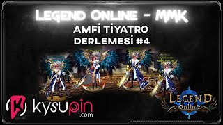 Legend Online MMƘ ƓƲƝ  AMFİ TİYATRO 4 DARK EDITION [upl. by Nahtanha]