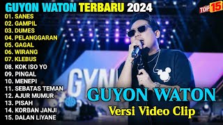 Guyon Waton Full Album Terbaru 2024  Sanes  Gampil  Dumes  Lagu Jawa Hits 2024 [upl. by Zalucki143]