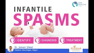 INFANTILE SPASMS SYMPTOMS DIAGNOSIS AND TREATMENT [upl. by Akihsal951]