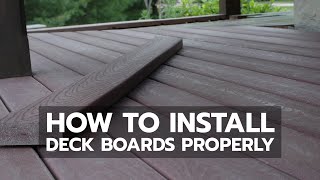 How to Install Deck Boards Properly [upl. by Ynehpets]