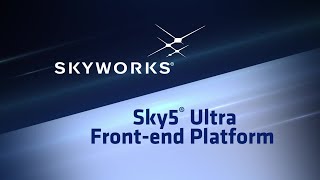 Sky5® Ultra Front end Platform [upl. by Acirretahs]