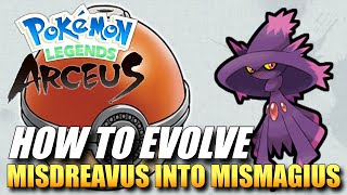 Pokemon Legends Arceus  How To Evolve Misdreavus Into Mismagius  How To Get Mismagius [upl. by Paulsen]