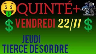 PRONOSTIC PMU QUINTE DU JOUR VENDREDI 22 NOVEMBRE 2024 [upl. by Ahsielat]