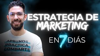 Reinventa tu ESTRATEGIA de Marketing y Atraer Más Clientes en 7 Días [upl. by Ethelbert]