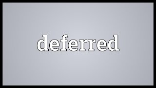 Deferred Meaning [upl. by Akemhs]