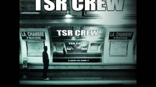 TSR Crew  Frères de son [upl. by Lu]