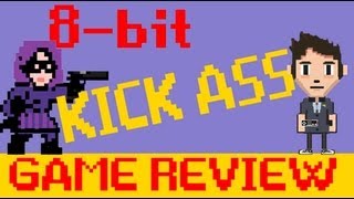 Kick Ass Game Review 8bit Cinema [upl. by Enar]