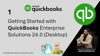 Getting Started with QuickBooks Enterprise Solutions 240 Desktop  Rahim Zulfiqar Ali [upl. by Laufer]