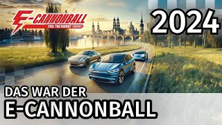 Unser Rückblick des ECannonball 2024 [upl. by Avilys363]