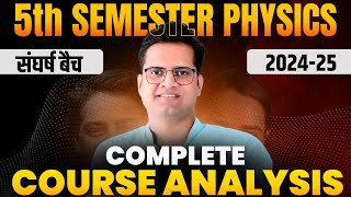 5th Semester Physics Syllabus AnalysisBe DKDianBSc 5th Semester [upl. by Nohsyar]