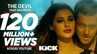 DevilYaar Naa Miley FULL VIDEO SONG  Salman Khan  Yo Yo Honey Singh  Kick [upl. by Sarat564]