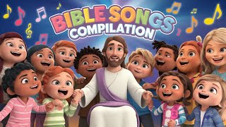 Bible Song Compilation for Kids Bible Song For Kids Bible Story Songs [upl. by Hett339]