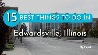 Things to do in Edwardsville Illinois [upl. by Ijic]