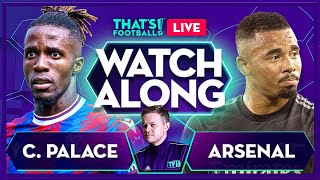 CRYSTAL PALACE vs ARSENAL LIVE Stream Watchalong with Mark Goldbridge [upl. by Arymahs]