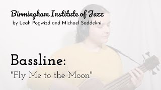 Bassline quotFly Me to the Moonquot [upl. by Cochrane]