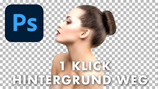 Hintergrund mit einem Klick entfernen  Adobe Photoshop CC Tutorial  Deutsch [upl. by Lecirg]