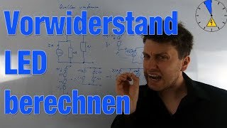 Vorwiderstand berechnen einer LED Leuchtdiode [upl. by Meensat41]