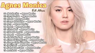 Agnes Monica Full Album Lama  Kumpulan Lagu Sedih Agnes Agnes Monica ☘️☘️ [upl. by Anoet]