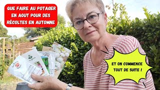 QUELS LEGUMES SEMER OU PLANTER AU POTAGER AU MOIS DAOUT POUR AVOIR DES RECOLTES CET AUTOMNE [upl. by Vaas]