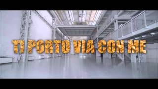 TI PORTO VIA CON ME  il TRAILER del VIDEO UFFICIALE [upl. by Hanny]