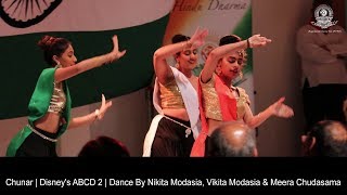 Chunar  Disneys ABCD 2  Dance By Nikita Modasia Vikita Modasia amp Meera Chudasama [upl. by Ahsait]