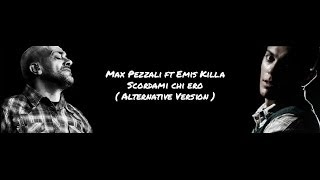 Emis Killa feat Max Pezzali  Scordarmi chi ero Alternative version  Free Download [upl. by Notsruht]